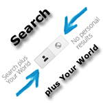 Search, plus Your World